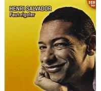 Henri Salvador Faut Rigoler (CD)