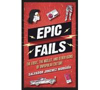 Salvador Jiménez Murguía Epic Fails (Copertina rigida)