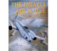 Salvador Mafe Huertas The Israeli Air Force 1947-1960 (Copertina rigida)