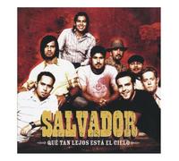 Salvador - Que Tan Lejos Esta El Cielo (How Far Is Heaven)