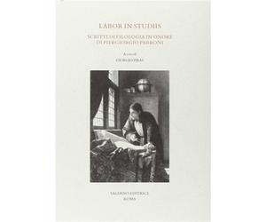 Salvadore,Marcello. - Labor in studiis. Scritti di filologia in onore di Piergio