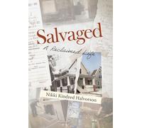 Salvaged: A Reclaimed Life