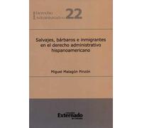 -salvajes-barbaros-e-inmigrantes-en-el-derecho-administrativo-