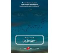 Salvami. ...avevo trovato qualcuno che mi avrebbe capito e aiutato ad affrontare le cattiverie della vita