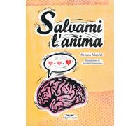 Salvami l'anima - [Edizioni Smasher]