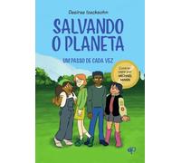 Salvando o planeta um passo de cada vez