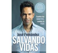 Salvando vidas: Cambia tus hábitos, cambia tu vida