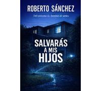 Salvarás a mis hijos: Un caso del universo de Asesinos de series