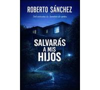 Salvarás a mis hijos: Un caso del universo de Asesinos de series