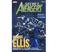 Salvare il mondo. Secret Avengers