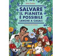 Salvare il pianeta è possibile (anche a casa!)