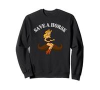 Salvare un cavallo, cavalcare un baffi - divertente cowgirl occidentale pin-up Felpa
