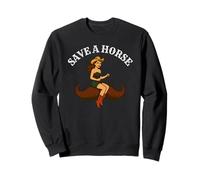 Salvare un cavallo, cavalcare un baffi - divertente cowgirl occidentale pin-up Felpa
