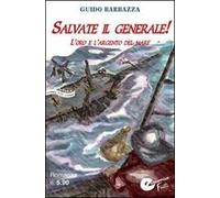 Salvate il generale! L'oro e l'argento del mare