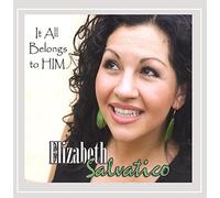 Salvatico, Elizabeth - It All Belongs To Him