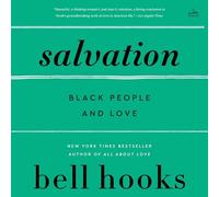 Salvation: Black People and Love