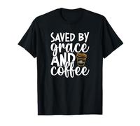 Salvato da Grace e Coffee Christian Humor Maglietta