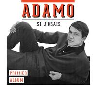 Salvatore Adamo - Adamo - Si j'osais : son premier album