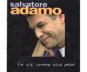 Salvatore Adamo - La Vie Comme Elle Passe
