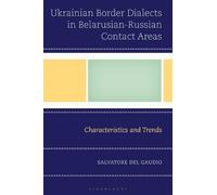 Salvatore Del G Ukrainian Border Dialects in Belarusian-Russi (Copertina rigida)