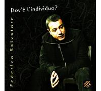 Salvatore Federico - Dov'e L'individuo
