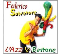 Salvatore Federico - L'Azz'E Bastone
