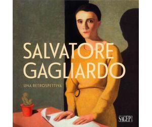 Salvatore Gagliardo. Una Retrospettiva - [SAGEP]
