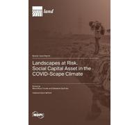 Salvatore Giuff Landscapes at Risk. Social Capital Asset in (Copertina rigida)