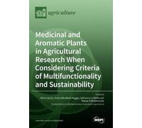 Salvatore La Be Medicinal and Aromatic Plants in Agricultural (Copertina rigida)