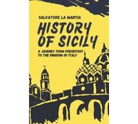 Salvatore La Mantia History of Sicily (Tascabile)