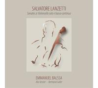 Salvatore Lanze Salvatore Lanzetti: Sonates a Violincello Solo E Basso Cont (CD)