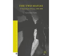 Salvatore Lupo The Two Mafias (Copertina rigida)