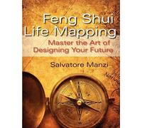 Salvatore Manzi Feng Shui Life Mapping (Tascabile)