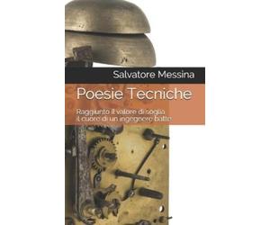 Salvatore Messina Poesie Tecniche (Tascabile)