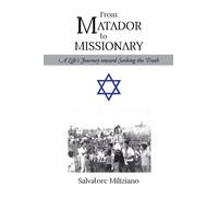 Salvatore Miliziano From Matador to Missionary (Tascabile)