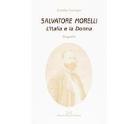 Salvatore Morelli. L'Italia e la donna