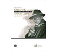 Salvatore Napoli Leone, genio in terra d’Otranto (1905-1980) di Gianni Ferraris