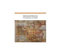 Salvatore Nocera. Un decennio di ritardo - [Grafiche dell'Artiere]