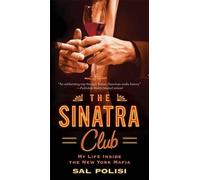 Salvatore Polisi The Sinatra Club (Tascabile)
