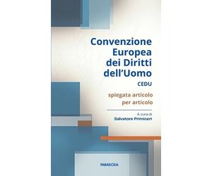 Salvatore Primiceri Convenzione Europea dei Diritti dell'Uomo (CEDU) (Tascabile)