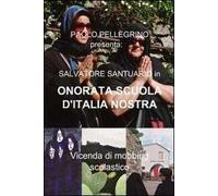 Salvatore Santuario in «Onorata scuola d'Italia nostra»