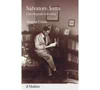 Salvatore Satta. Una biografia letteraria
