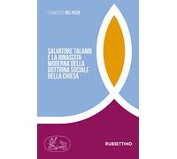 Salvatore Talamo e la rinascita moderna della dottrina sociale della Chiesa