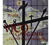 Vico del gargano, i canti della passione - Villani Salvatore