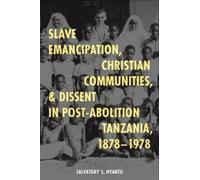 Salvatory S. Ny Slave Emancipation, Christian Communities, an (Copertina rigida)