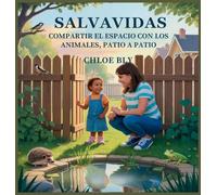 Salvavidas: Compartir El Espacio Con Los Animales, Patio A Patio: 12