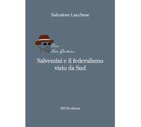 Salvemini e il federalismo visto da sud