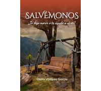 SALVEMONOS: ¿Te dejo morir o te ayudo a vivir?