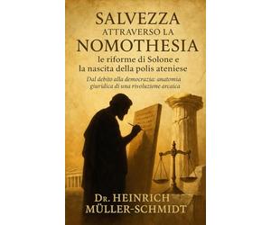 Salvezza attraverso la Nomothesia: le riforme di Solone e la nascita della polis ateniese
