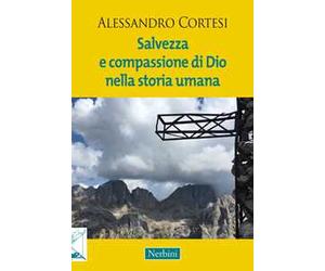 Salvezza e compassione di Dio nella storia umana